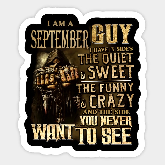 Death I Am A September Guy I Have 3 Sides The Quiet & Sweet Sticker by trainerunderline